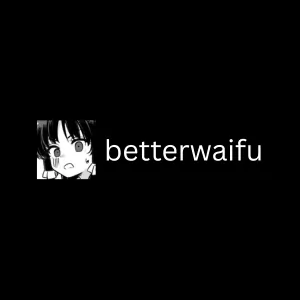 BetterWaifu
